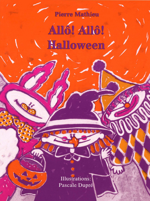 Title details for Allo! Allo! Halloween by Pierre Mathieu - Wait list